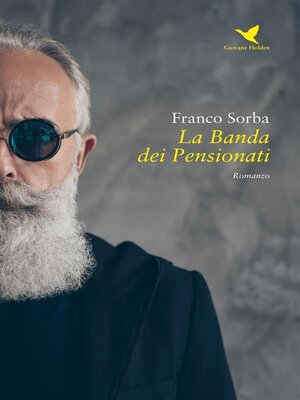 cover image of La Banda dei Pensionati